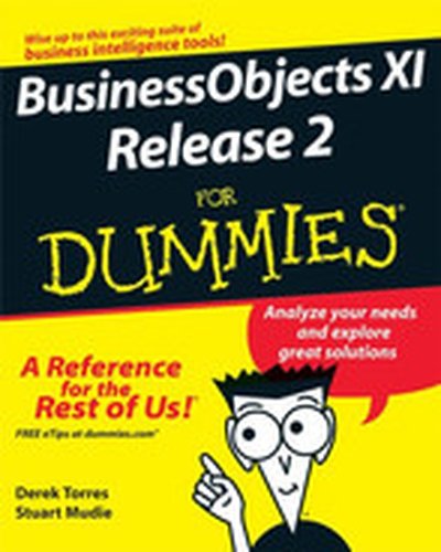 BusinessObjects™ XI Release 2 for Dummies®