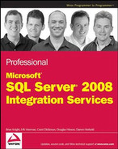 Professional SQL Server® 2008 Integration Services