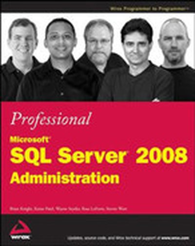 Professional Microsoft® SQL Server® 2008 Administration