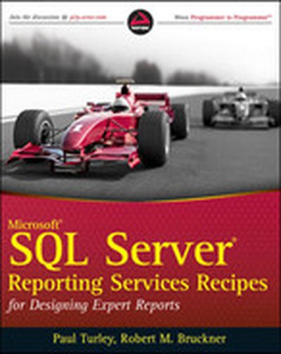 Microsoft® SQL Server® Reporting Services Recipes: for Designing Expert Reports