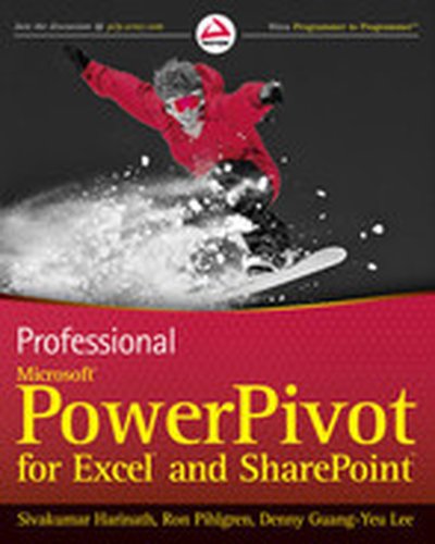Professional Microsoft® PowerPivot for Excel® and SharePoint®