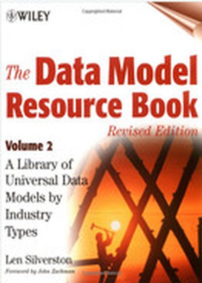 The Data Model Resource Book, Vol. 2: A Library of Data Models for Specific Industries