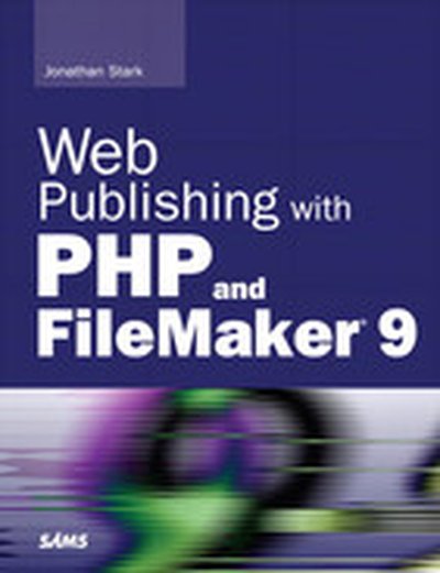 Web Publishing with PHP and FileMaker® 9