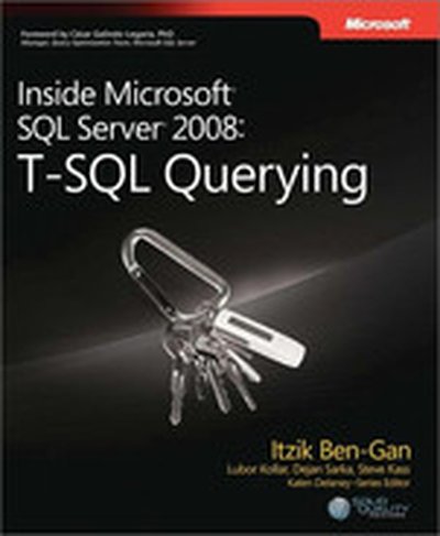 Inside Microsoft® SQL Server® 2008: T-SQL Querying