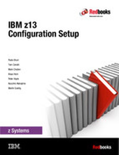 IBM z13 Configuration Setup
