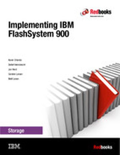 Implementing IBM FlashSystem 900