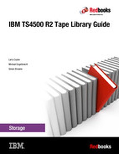 IBM TS4500 R2 Tape Library Guide