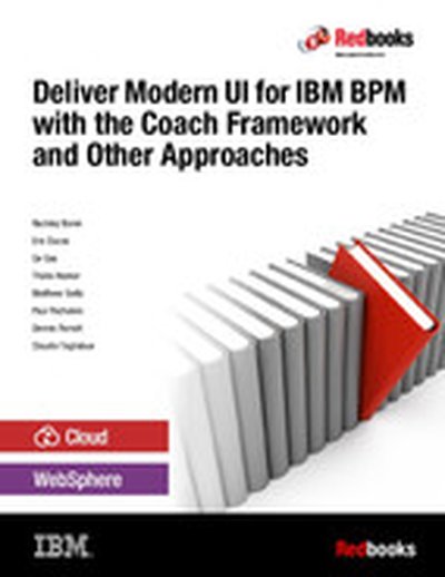 Deliver Modern UI for IBM BPM with the Coach Framework and Other Approaches