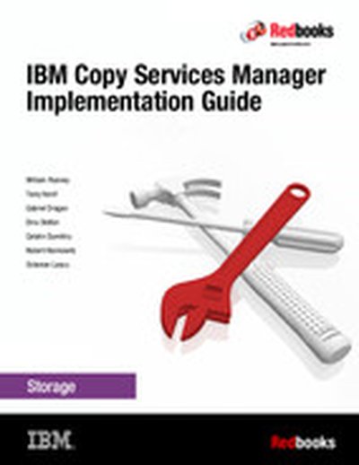 IBM Copy Services Manager Implementation Guide