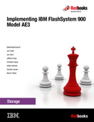 Implementing IBM FlashSystem 900 Model AE3