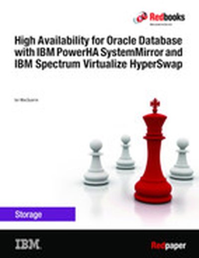 High Availability for Oracle Database with IBM PowerHA SystemMirror and IBM Spectrum Virtualize HyperSwap