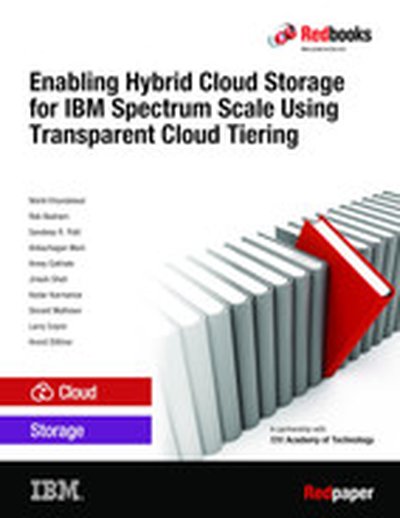 Enabling Hybrid Cloud Storage for IBM Spectrum Scale Using Transparent Cloud Tiering