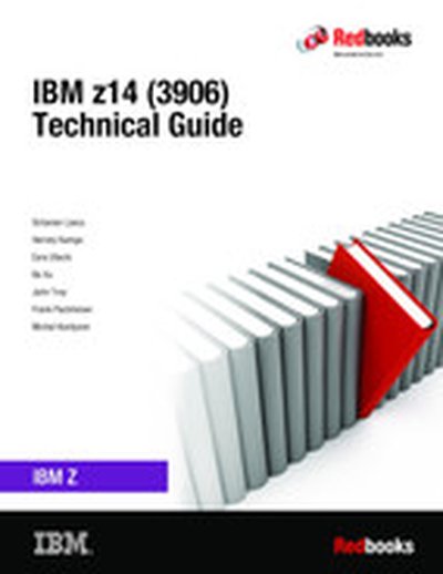 IBM z14 (3906) Technical Guide
