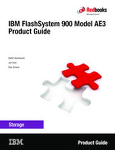 IBM FlashSystem 900 Model AE3 Product Guide