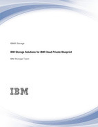 IBM Storage Solutions for IBM Cloud Private Blueprint