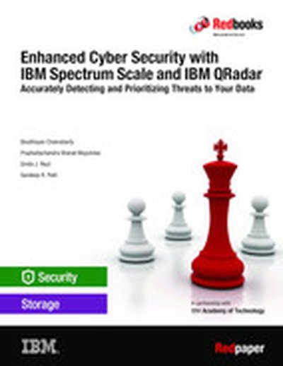 Enhanced Cyber Security with IBM Spectrum Scale and IBM QRadar