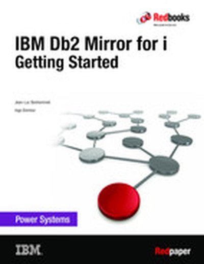 IBM Db2 Mirror for i Getting Started