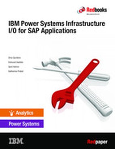 IBM Power Systems Infrastructure I/O for SAP Applications