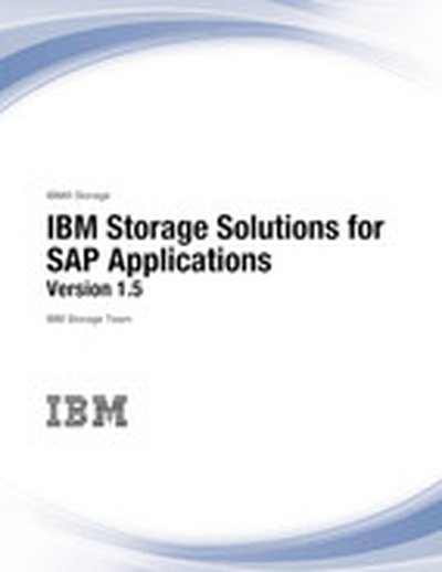 IBM Storage Solutions for SAP Applications Version 1.4