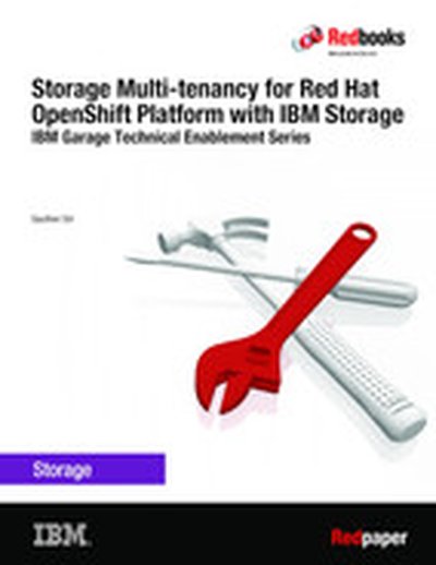 Storage Multi-tenancy for Red Hat OpenShift Container Platform with IBM Storage