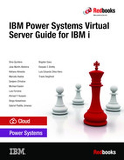 IBM Power Systems Virtual Server Guide for IBM i