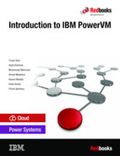 Introduction to IBM PowerVM