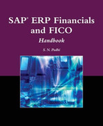 SAP® ERP Financials and FICO Handbook