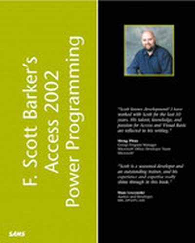 F. Scott Barker’s Microsoft Access 2002 Power Programming