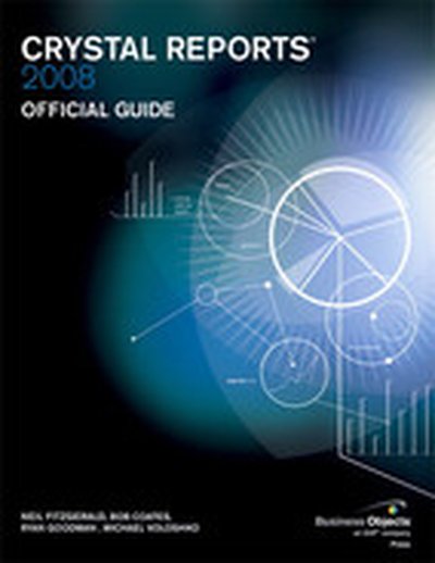 Crystal Reports® 2008 Official Guide
