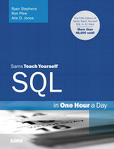 Sams Teach Yourself SQL in One Hour a Day, Fifth Edition