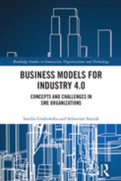 Business Models for Industry 4.0