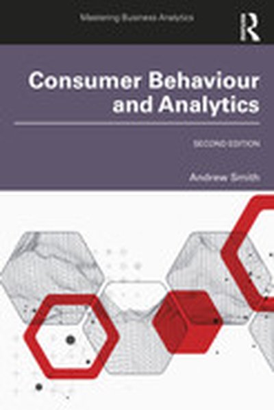 Consumer Behaviour and Analytics, 2nd Edition