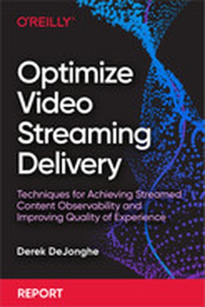 Optimize Video Streaming Delivery