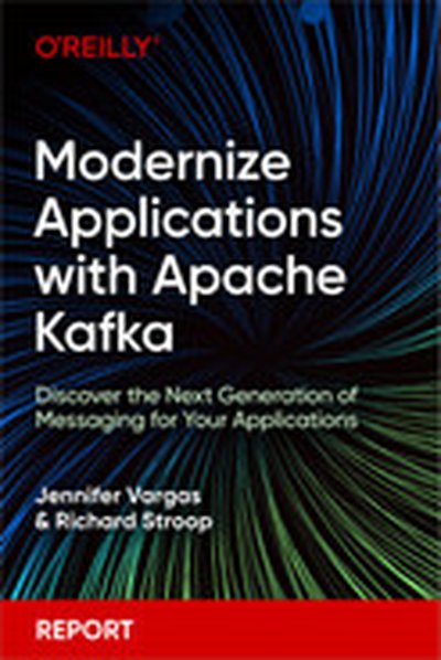 Modernize Applications with Apache Kafka