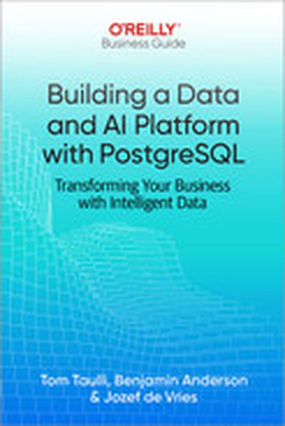 Building a Data and AI Platform with PostgreSQL