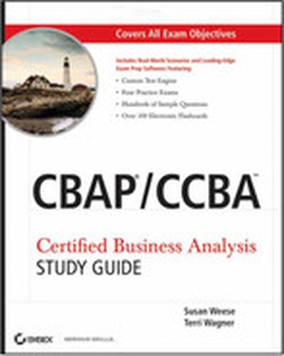 CBAP®/CCBA™ Certified Business Analysis, Study Guide