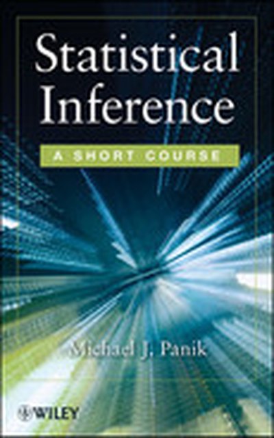 Statistical Inference: A Short Course