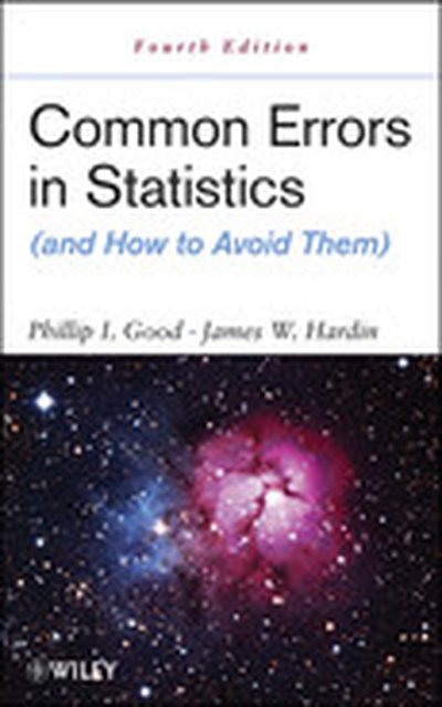 Common Errors in Statistics (and How to Avoid Them), 4th Edition