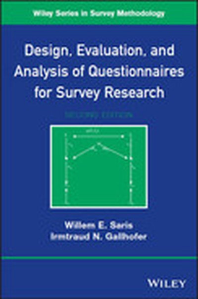Design, Evaluation, and Analysis of Questionnaires for Survey Research, 2nd Edition