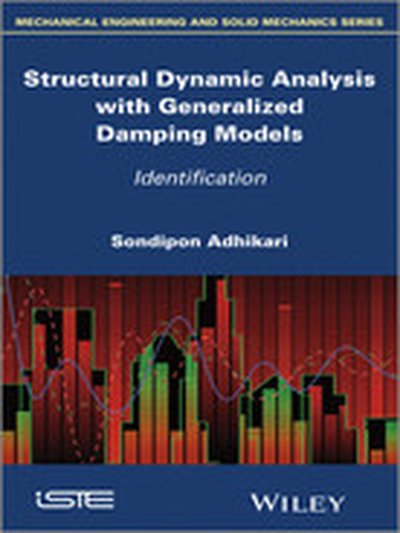 Structural Dynamic Analysis with Generalized Damping Models: Identification
