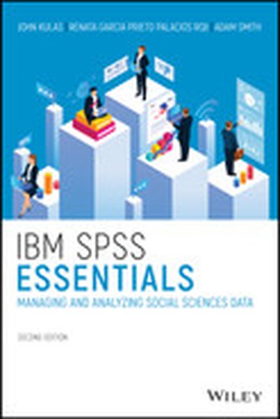 IBM SPSS Essentials, 2nd Edition