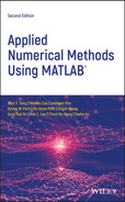 Applied Numerical Methods Using MATLAB, 2nd Edition