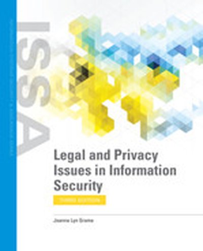 Legal and Privacy Issues in Information Security, 3rd Edition