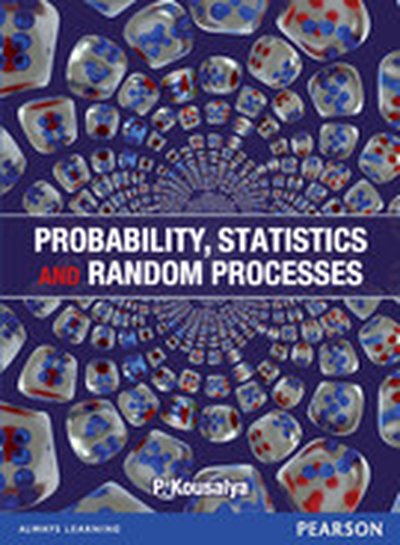 Probability, Statistics and Random Processes, 1st Edition by Pearson