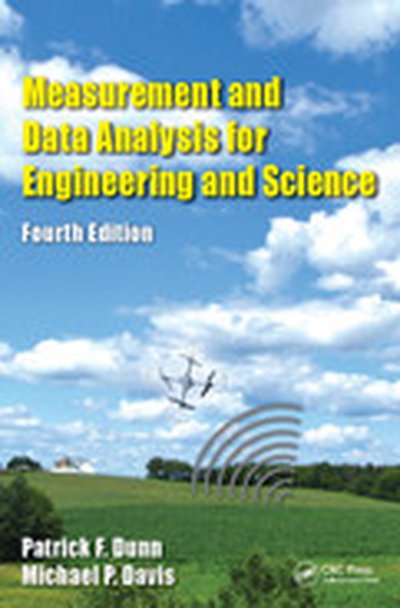 Measurement and Data Analysis for Engineering and Science, 4th Edition
