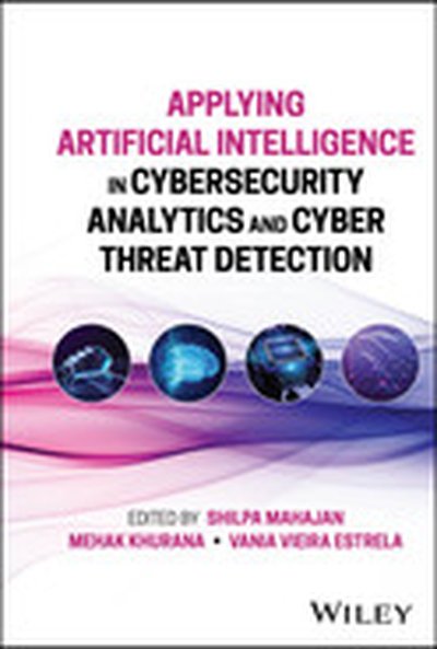 Applying Artificial Intelligence in Cybersecurity Analytics and Cyber Threat Detection