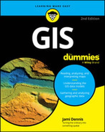 GIS For Dummies, 2nd Edition