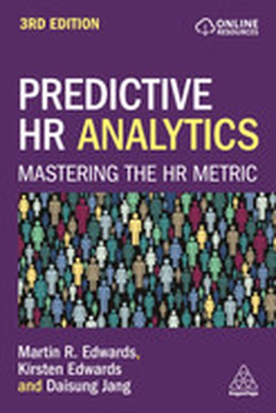 Predictive HR Analytics, 3rd Edition