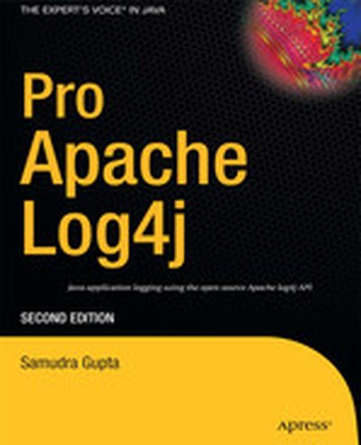 Pro Apache Log4j, Second Edition