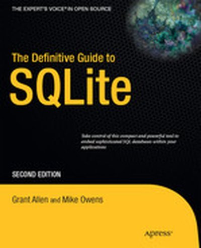 The Definitive Guide to SQLite, Second Edition